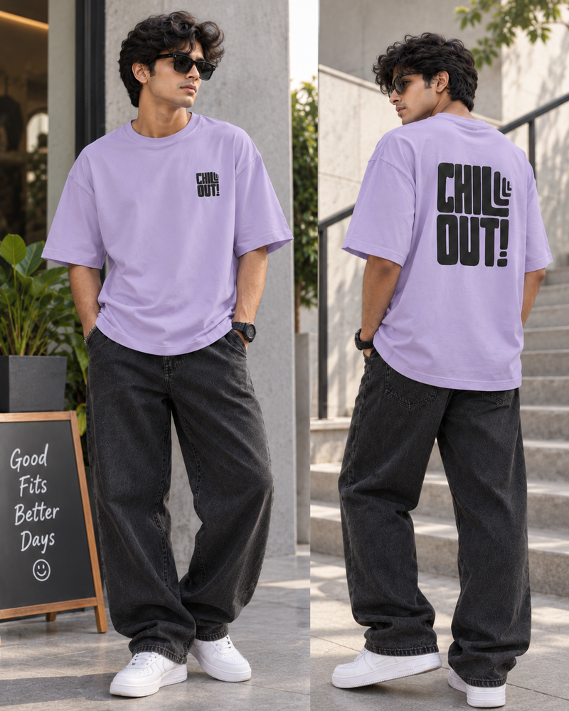 A man modeling a light purple oversized T-shirt in two views: front and back. The front shows a small black chest graphic reading 'CHILL OUT', and the back shows a large black 'CHILL OUT!' print.