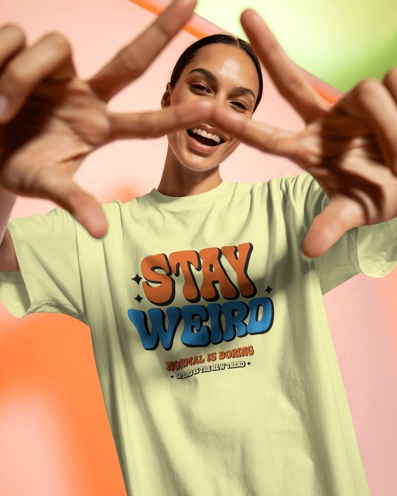 Stay Weird